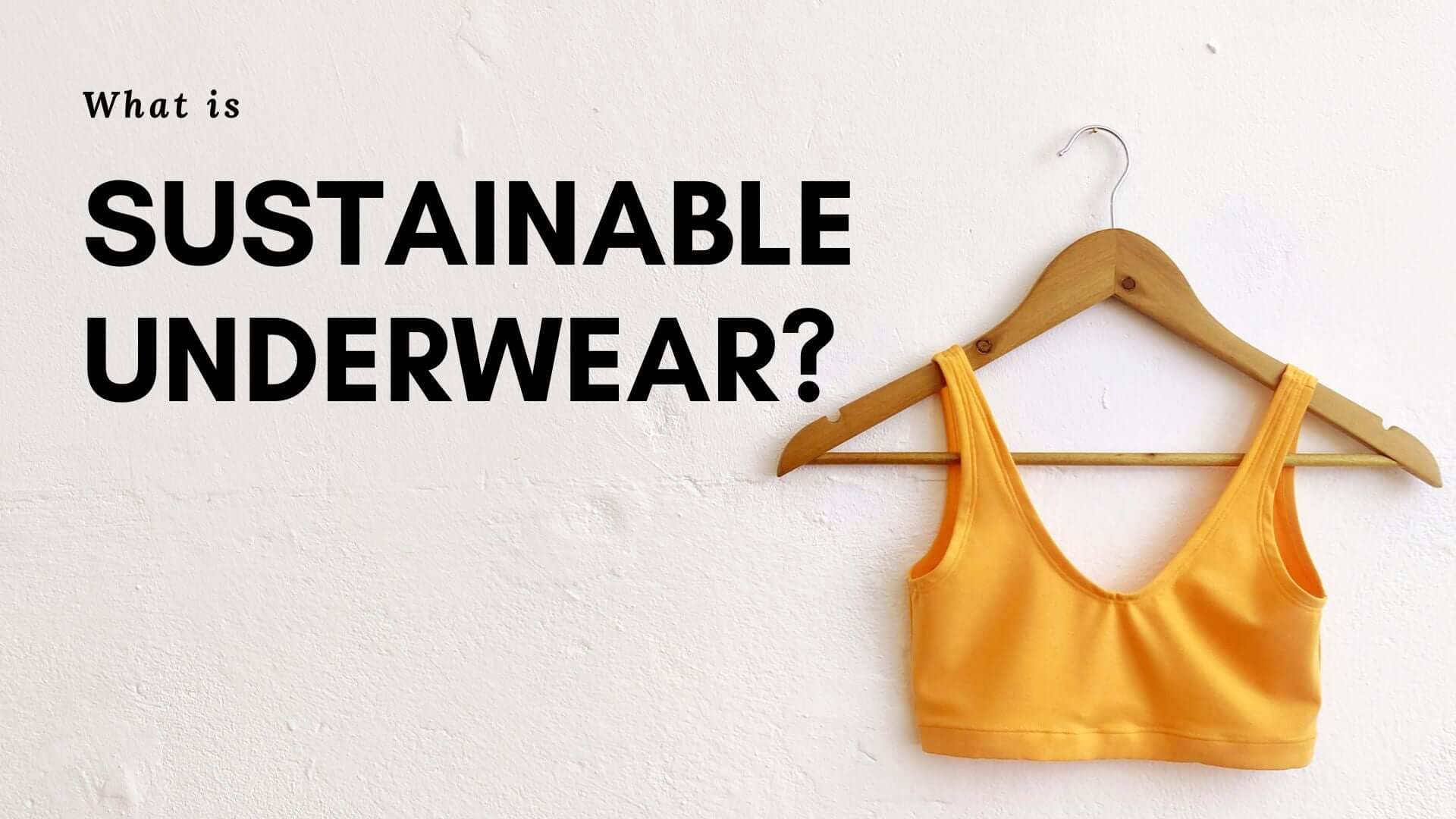 The Benefits of Wearing Sustainable Underwear: From Comfort to Environ –  Kearo