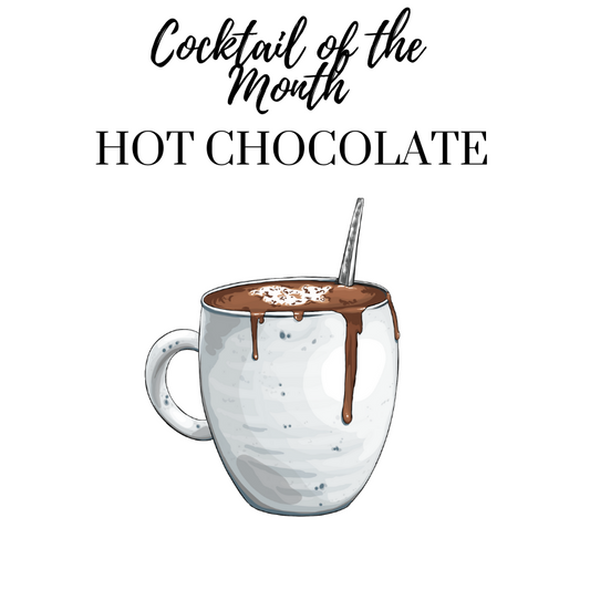 December Cocktail of the Month: Hot Chocolate