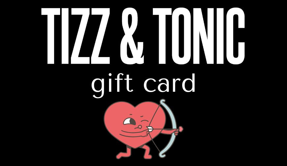 Tizz & Tonic E-Geschenkkarte
