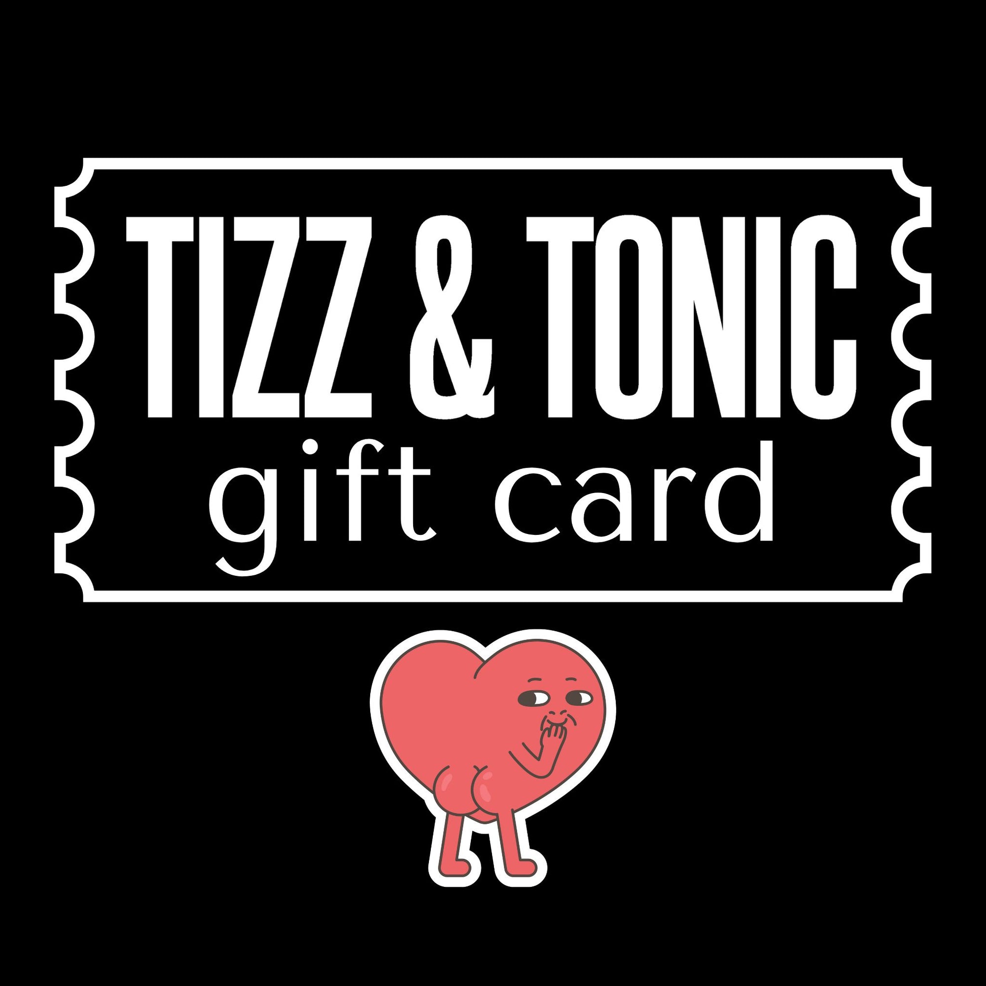Tizz & Tonic E-Geschenkkarte